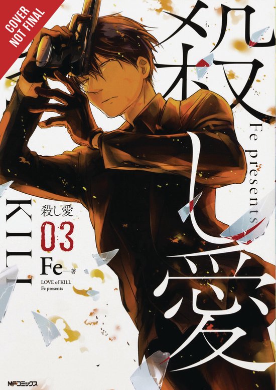 LOVE OF KILL GN- Love of Kill, Vol. 3
