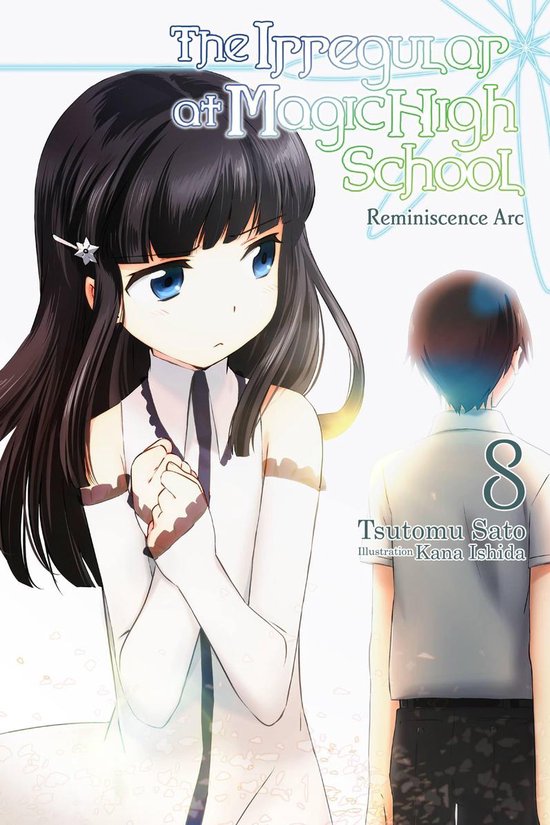 The Irregular at Magic High School 8 - The Irregular at Magic High School, Vol. 8 (light novel)