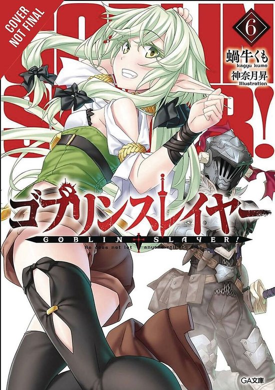 Goblin Slayer, Vol. 6 (light novel)