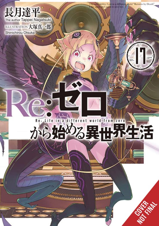 RE ZERO SLIAW LIGHT NOVEL SC- Re:ZERO -Starting Life in Another World-, Vol. 17 (light novel)