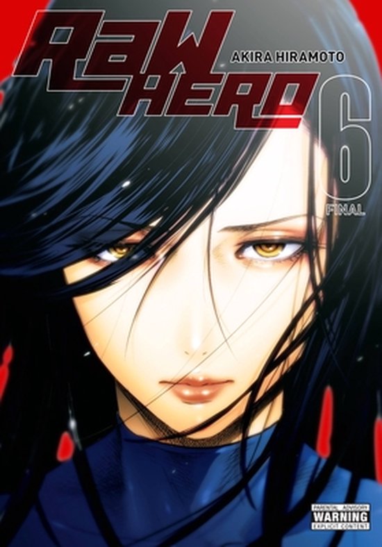 RAW HERO GN- RaW Hero, Vol. 6