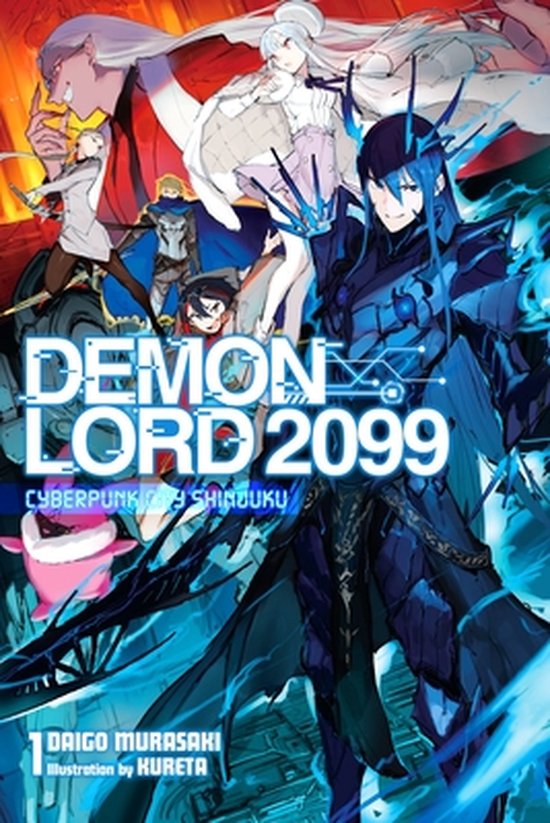 DEMON LORD 2099 LIGHT NOVEL SC- Demon Lord 2099, Vol. 1 (light novel)