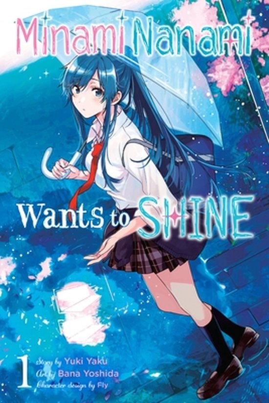 MINAMI NANAMI WANTS TO SHINE GN- Nanami Minami Wants to Shine, Vol. 1