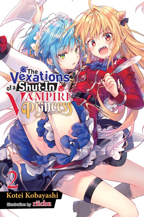 The Vexations of a Shut-In Vampire Princess (light novel) 2 - The Vexations of a Shut-In Vampire Princess, Vol. 2 (light novel)