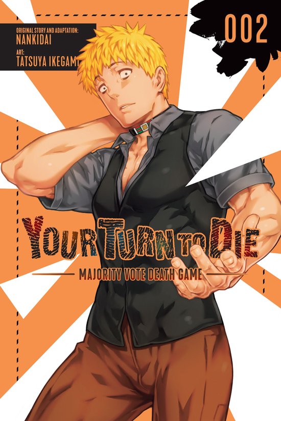 Your Turn to Die: Majority Vote Death Game 2 - Your Turn to Die: Majority Vote Death Game, Vol. 2