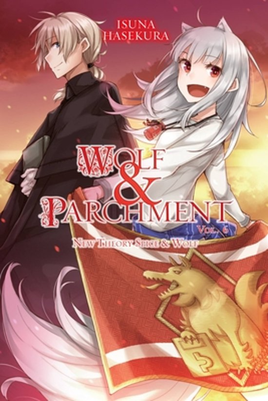 WOLF & PARCHMENT LIGHT NOVEL SC- Wolf & Parchment: New Theory Spice & Wolf, Vol. 6 (light novel)