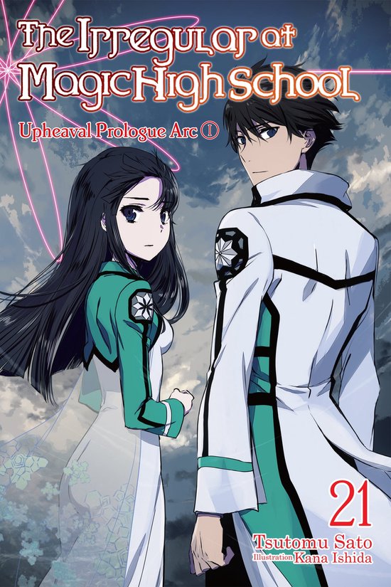 The Irregular at Magic High School 21 - The Irregular at Magic High School, Vol. 21 (light novel)