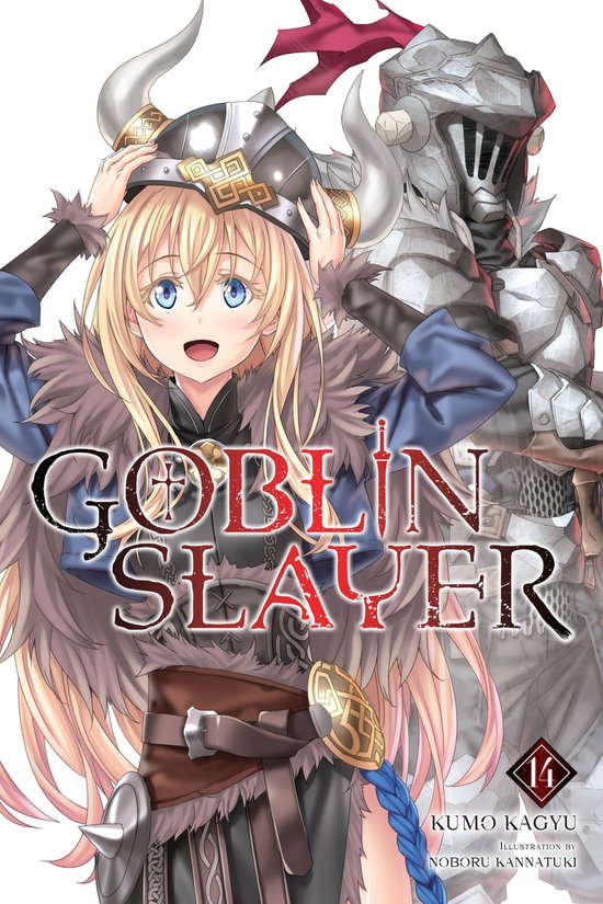 Goblin Slayer (Light Novel) 14 - Goblin Slayer, Vol. 14 (light novel)