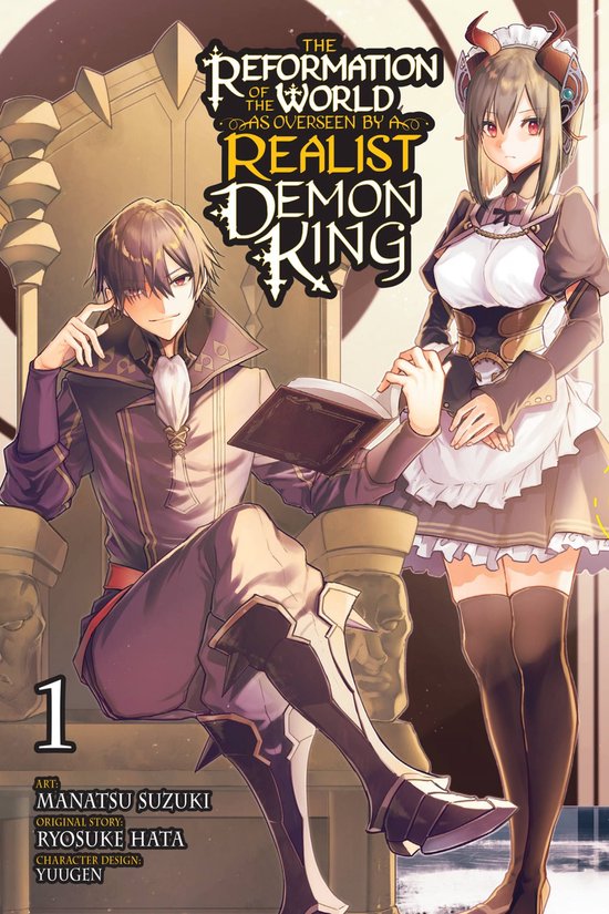 The Reformation of the World as Overseen 1 - The Reformation of the World as Overseen by a Realist Demon King, Vol. 1 (manga)