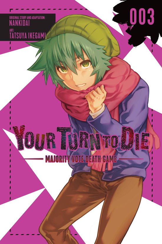 Your Turn to Die: Majority Vote Death Game 3 - Your Turn to Die: Majority Vote Death Game, Vol. 3