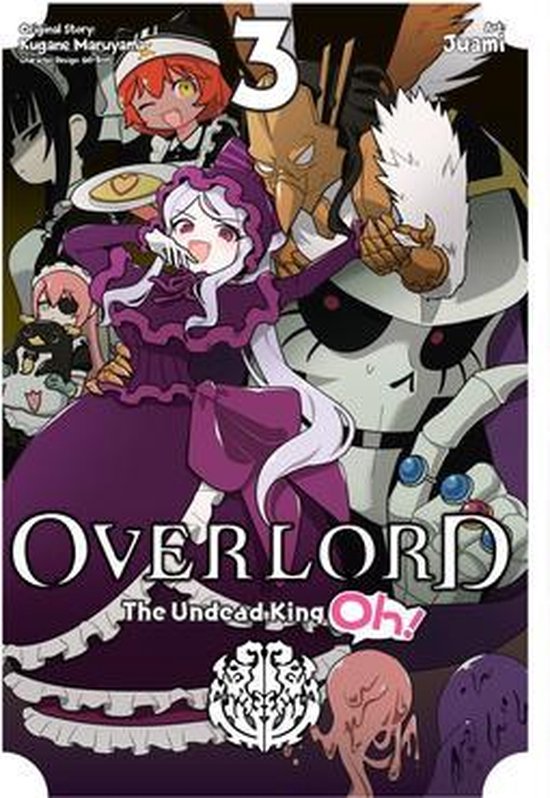 OVERLORD UNDEAD KING OH GN- Overlord: The Undead King Oh!, Vol. 3