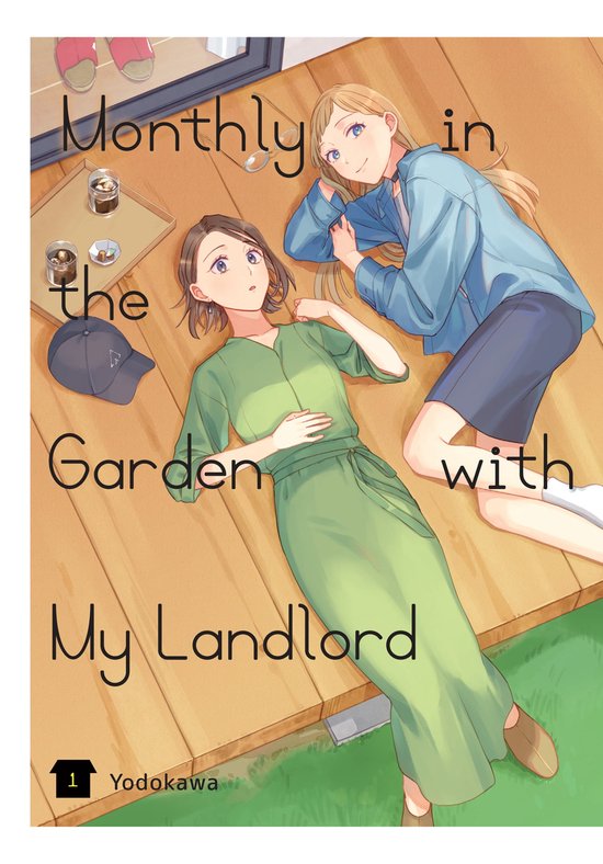 Monthly in the Garden with My Landlord 1 - Monthly in the Garden with My Landlord, Vol. 1