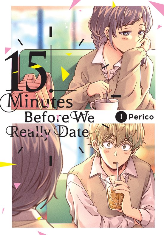15 Minutes Before We Really Date 1 - 15 Minutes Before We Really Date, Vol. 1