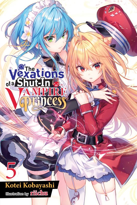 The Vexations of a Shut-In Vampire Princess (light novel) 5 - The Vexations of a Shut-In Vampire Princess, Vol. 5 (light novel)