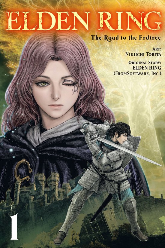 Elden Ring: The Road to the Erdtree 1 - Elden Ring: The Road to the Erdtree, Vol. 1