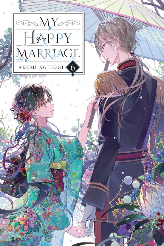 My Happy Marriage (novel) 6 - My Happy Marriage, Vol. 6 (light novel)