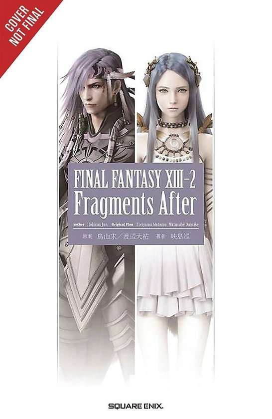 FINAL FANTASY XIII 13-2 FRAGMENTS BEFORE NOVEL SC- Final Fantasy XIII-2: Fragments After