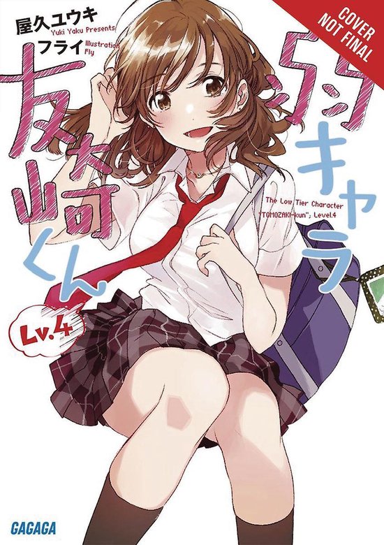 BOTTOM-TIER CHARACTER TOMOZAKI LIGHT NOVEL SC- Bottom-Tier Character Tomozaki, Vol. 4