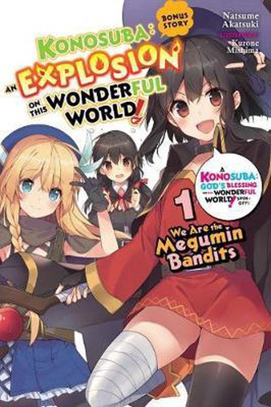 KONOSUBA EXP ON THIS WONDERFUL BONUS LIGHT NOVEL SC- Konosuba: An Explosion on This Wonderful World! Bonus Story, Vol. 1 (light novel)