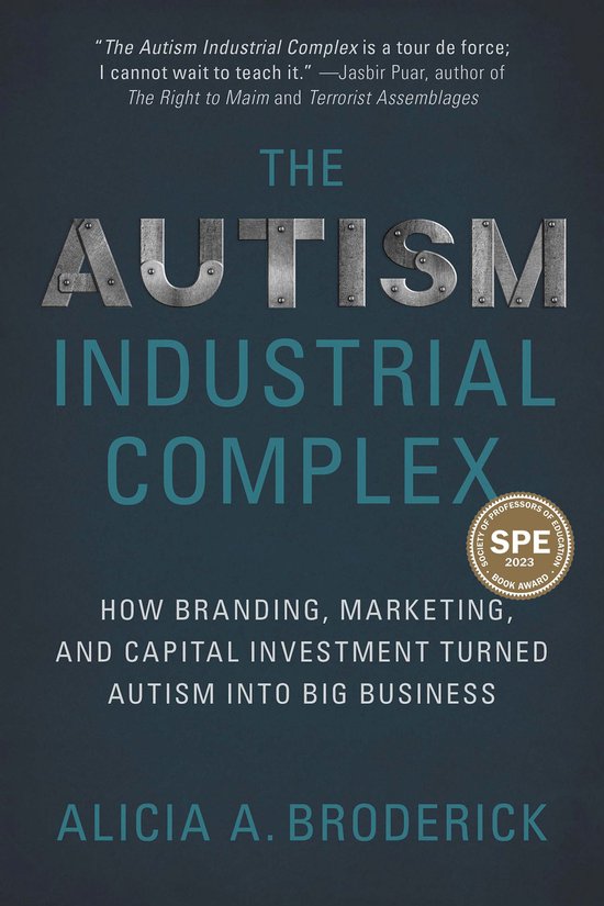 The Autism Industrial Complex