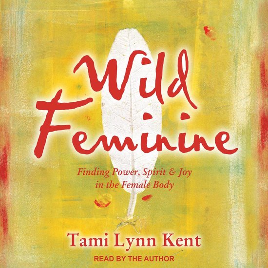 Wild Feminine