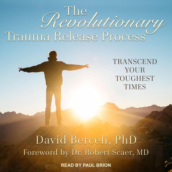 The Revolutionary Trauma Release Process