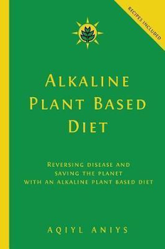 Alkaline Plant Based Diet