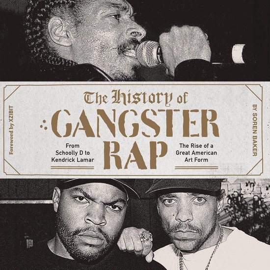 History of Gangster Rap, The