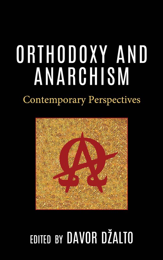 Orthodoxy and Anarchism