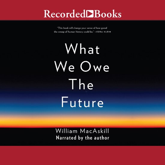 What We Owe the Future