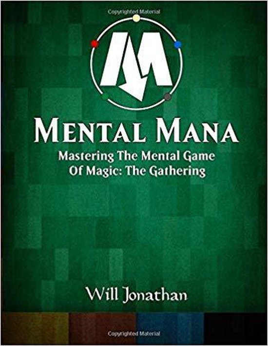 Mental Mana - Mastering The Mental Game Of Magic