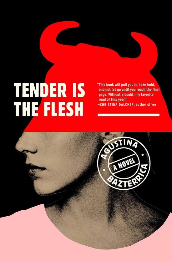 Tender Is the Flesh