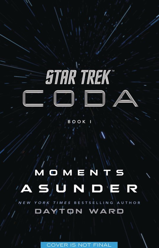 Star Trek- Star Trek: Coda: Book 1: Moments Asunder