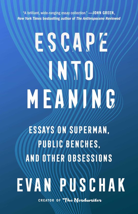 Escape Into Meaning