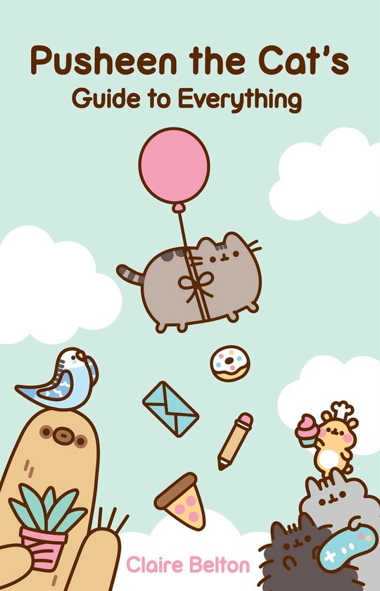 I Am Pusheen - Pusheen the Cat's Guide to Everything