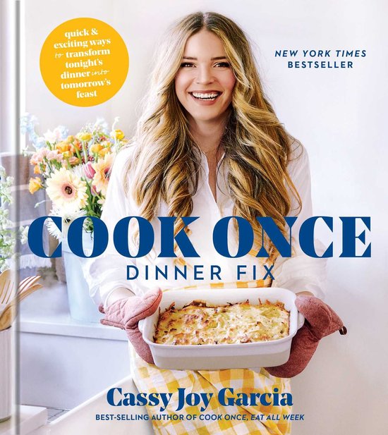 A Cookbook Bestseller - Cook Once Dinner Fix