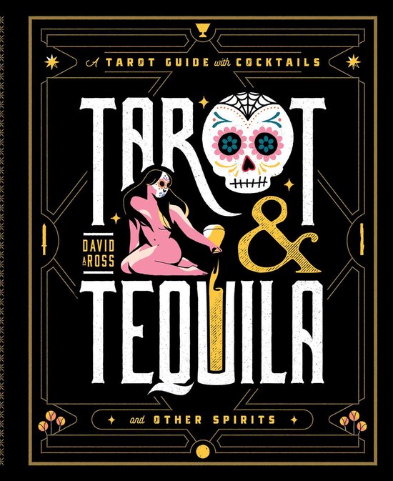 Sugar Skull Tarot Series- Tarot & Tequila