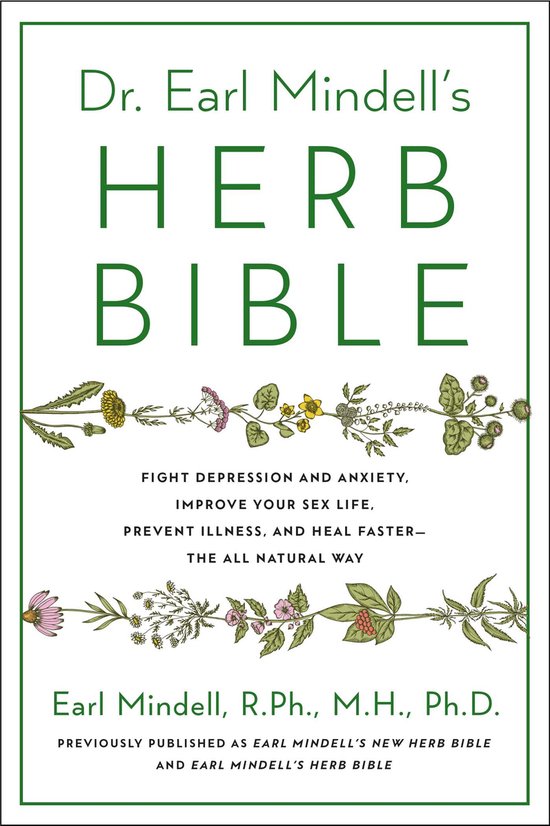 Dr. Earl Mindell's Herb Bible