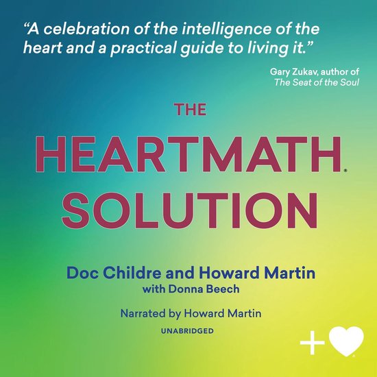 The HeartMath Solution