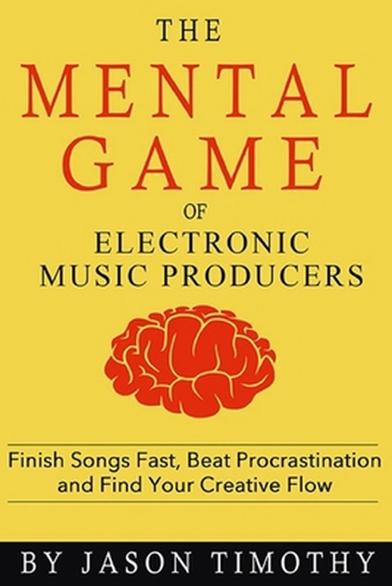 Music Habits- Music Habits - The Mental Game of Electronic Music Production