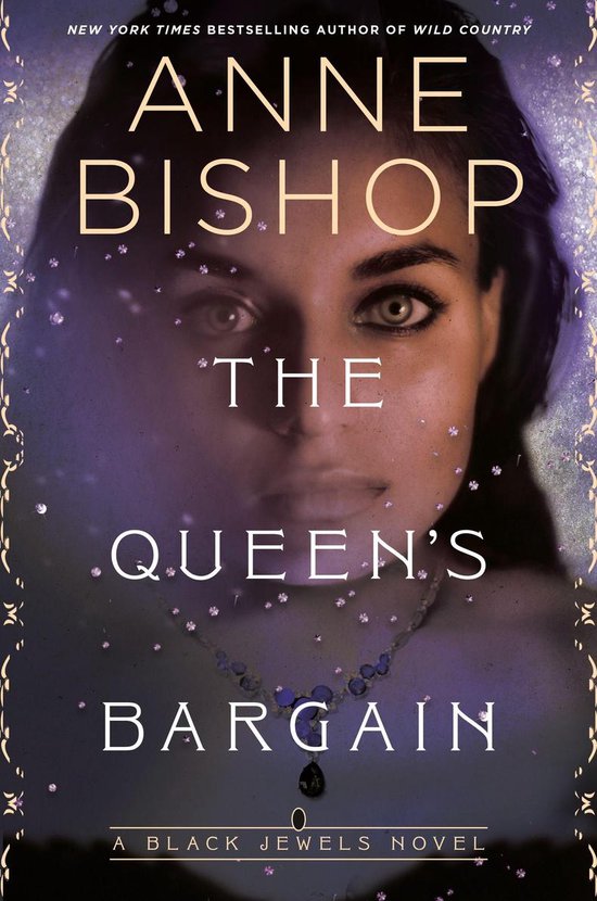 Black Jewels 10 - The Queen's Bargain