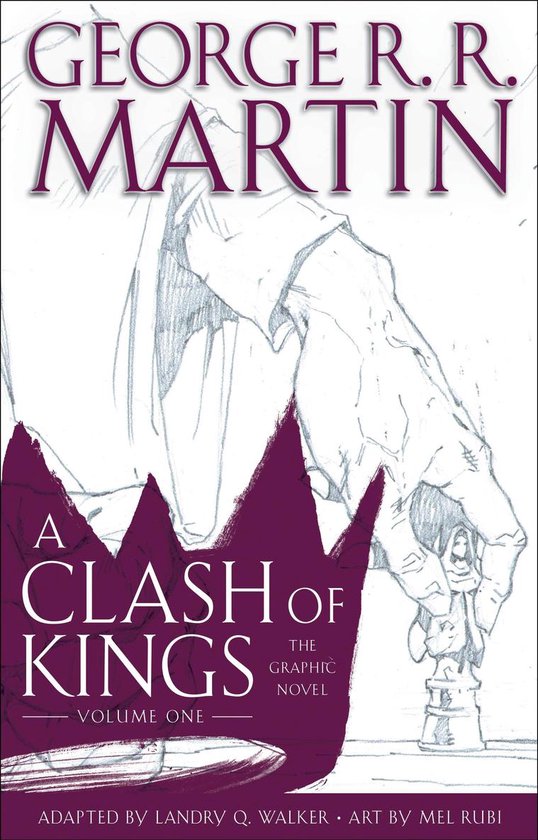 A Game of Thrones: The Graphic Novel 5 - A Clash of Kings: The Graphic Novel: Volume One