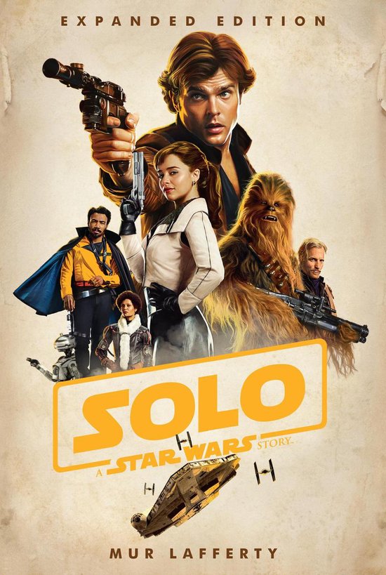 Solo: A Star Wars Story: Expanded Edition