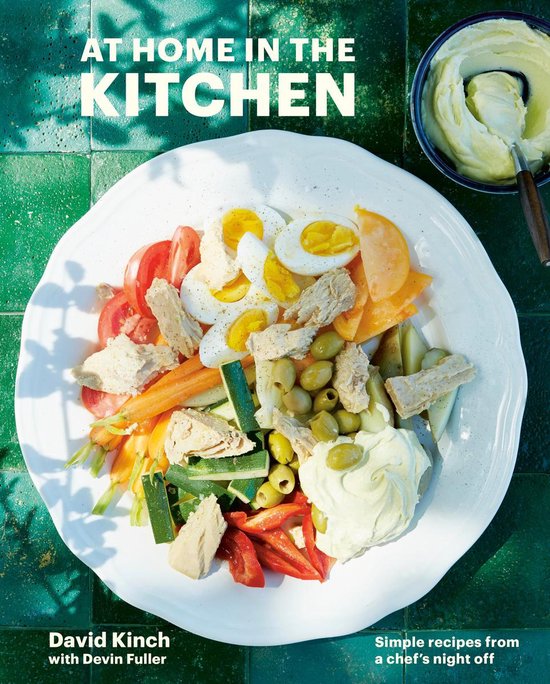 At Home in the Kitchen: Simple Recipes from a Chef's Night Off [a Cookbook]