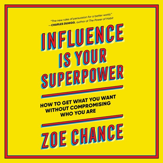 Influence Is Your Superpower