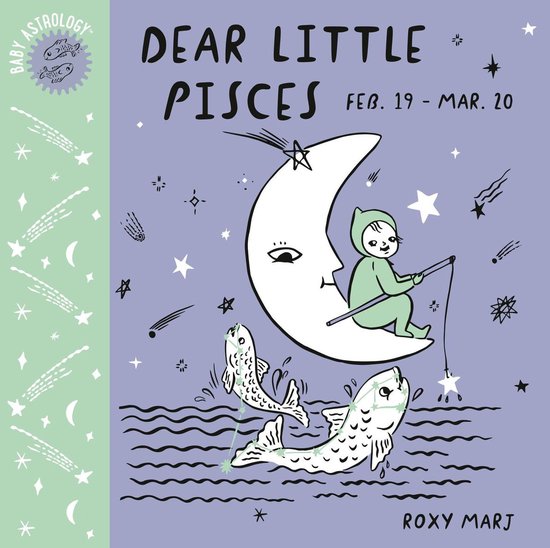 Baby Astrology - Baby Astrology: Dear Little Pisces