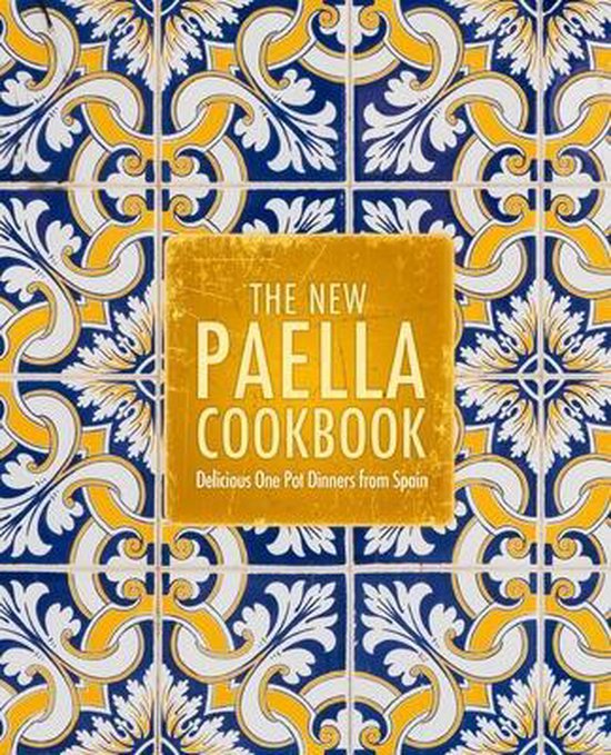 The New Paella Cookbook