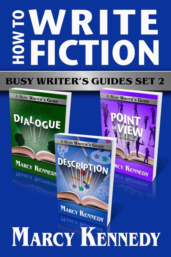 Busy Writer's Guides - How to Write Fiction
