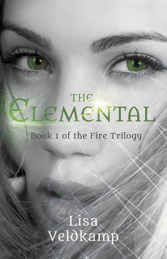 The Fire Trilogy 1 - The Elemental