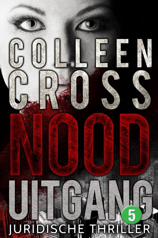 Katerina Carter thrillerserie 5 - Nooduitgang - deel 5